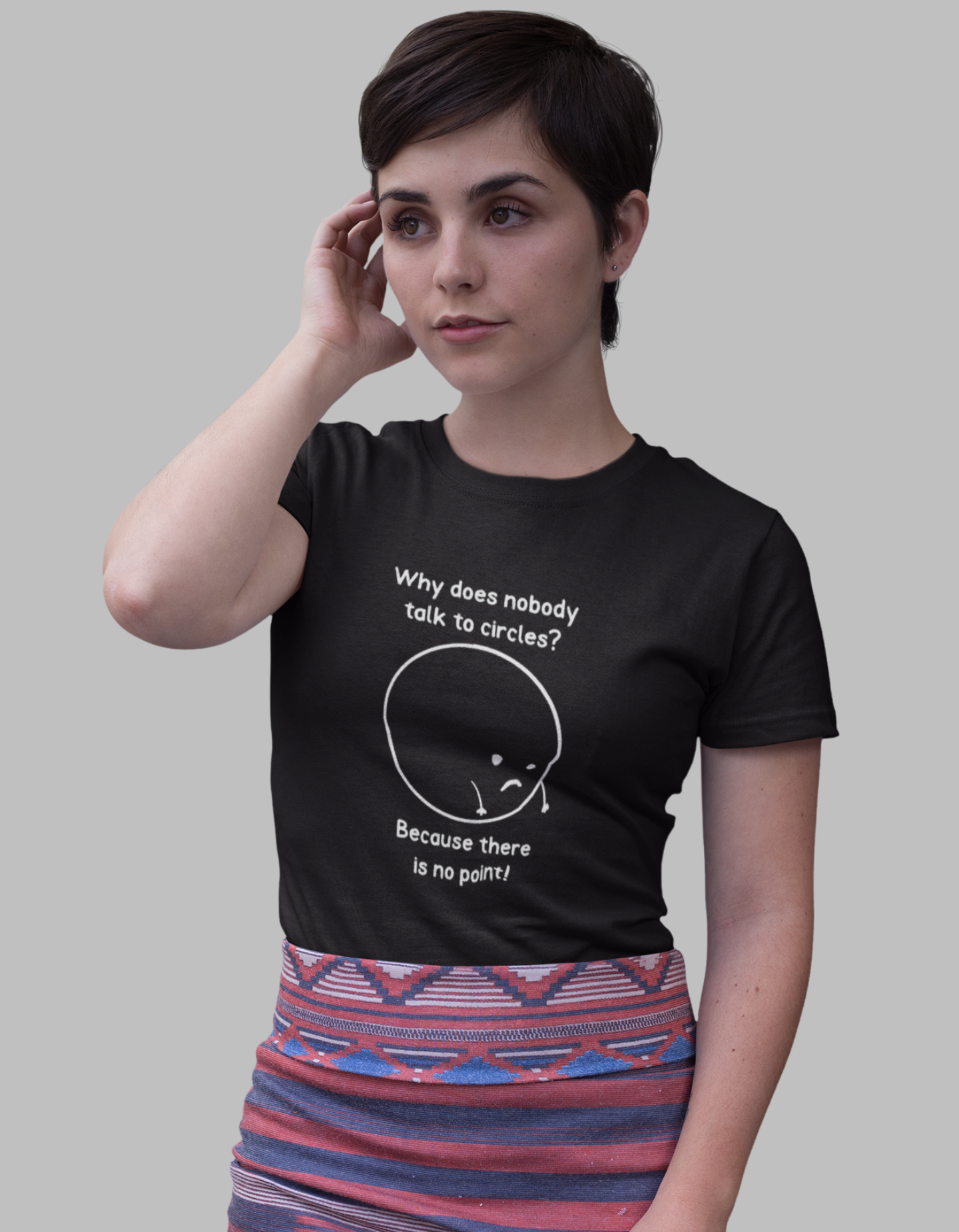 Nome do produto: Camiseta Why Does Nobody Talk To Circles?