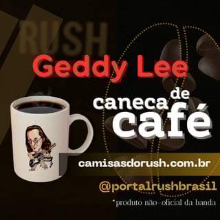 Caneca de Café - Geddy Lee