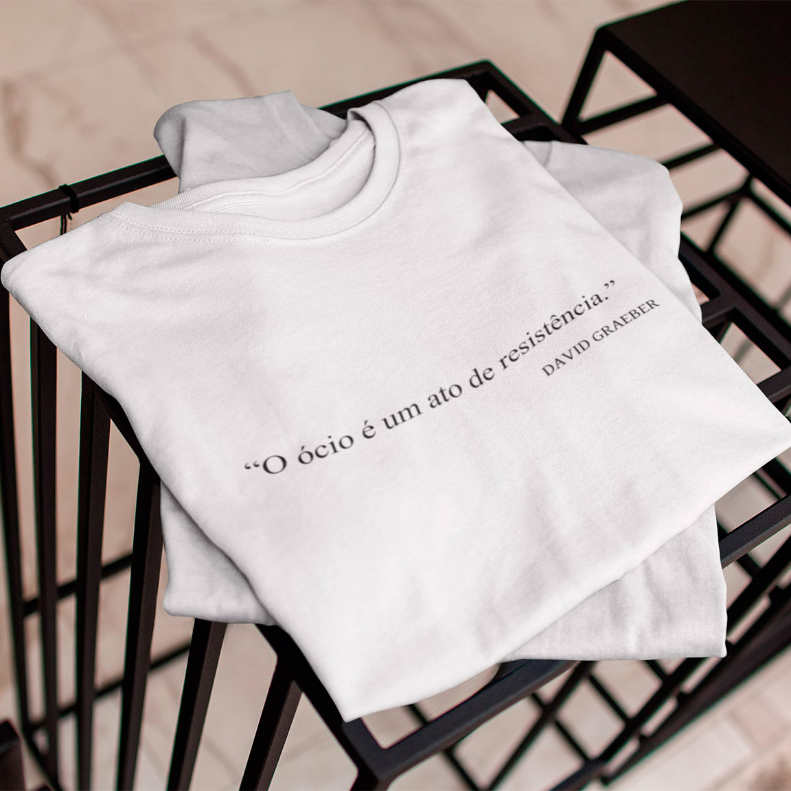 Nome do produto: T-Shirt Ócio É Resistência - White