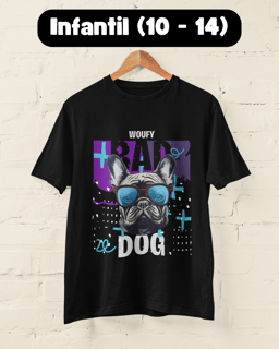 Bad Dog | Quality Infantil (10-14)
