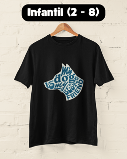 My dog is my best friend | Quality Infantil (2 -8)