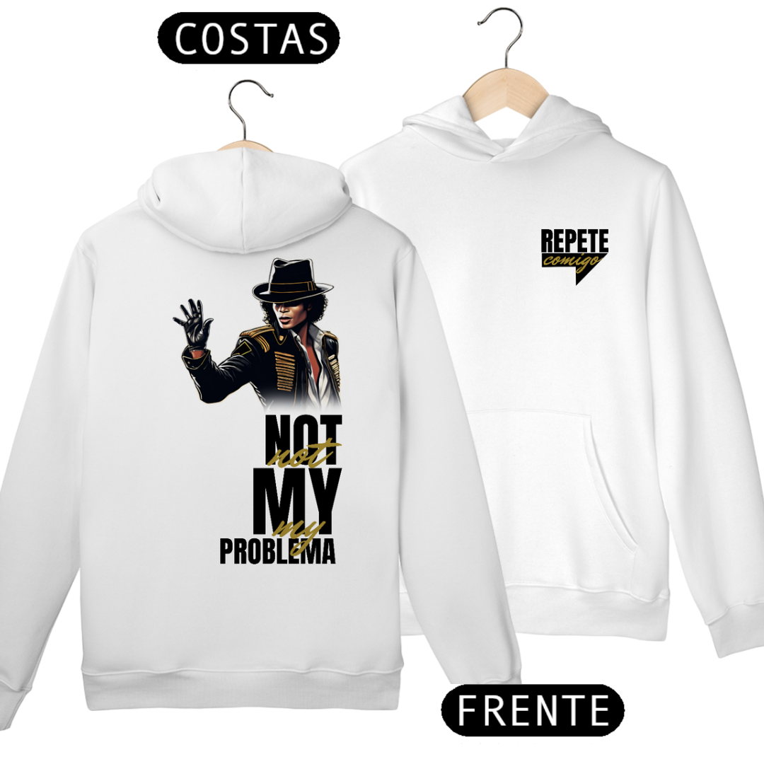 Nome do produto: Moletom Canguru - Not my problema