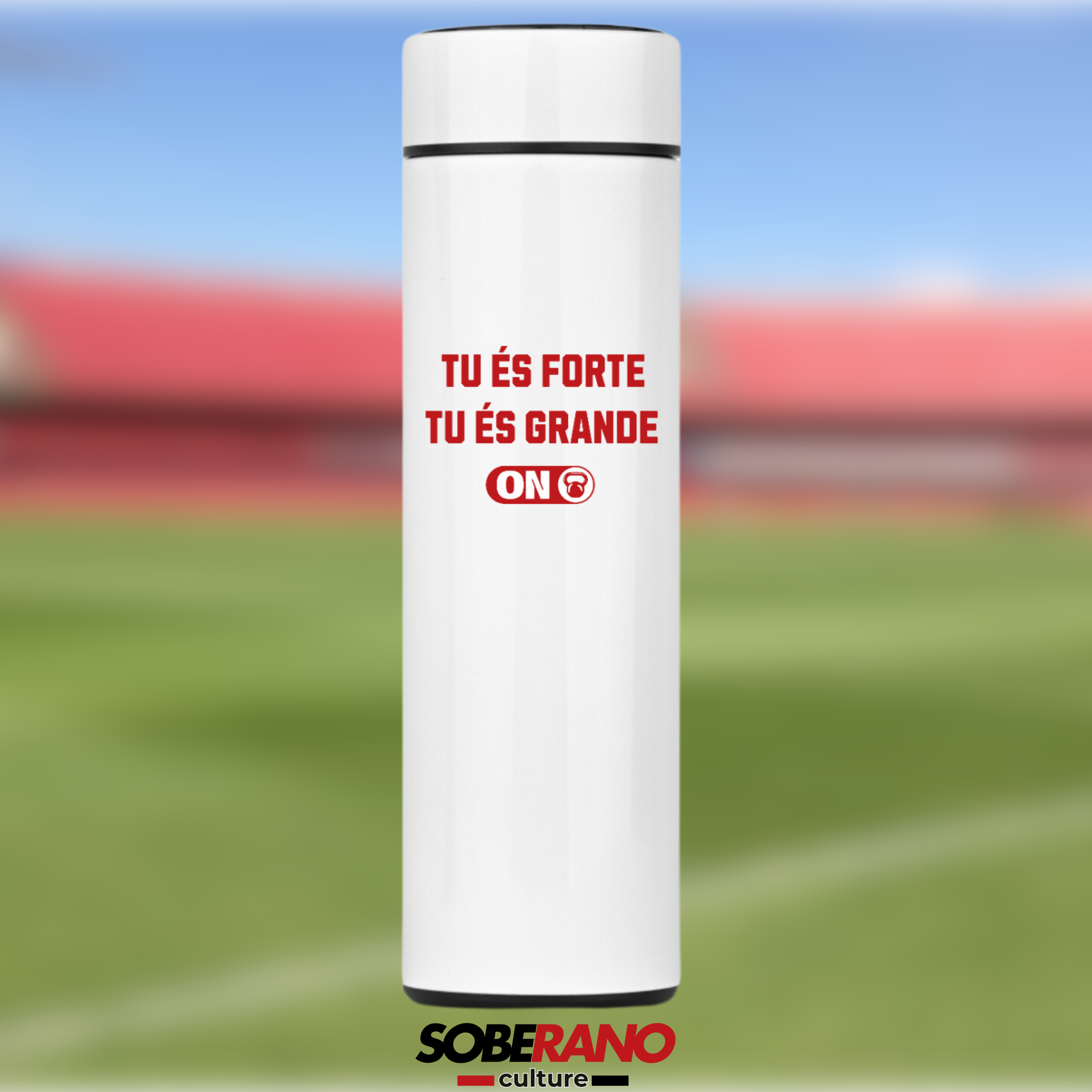 Garrafa Térmica Soberano Culture TU ÉS FORTE, TU ÉS GRANDE - 