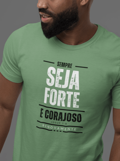 Camiseta Estonada - Seja Forte