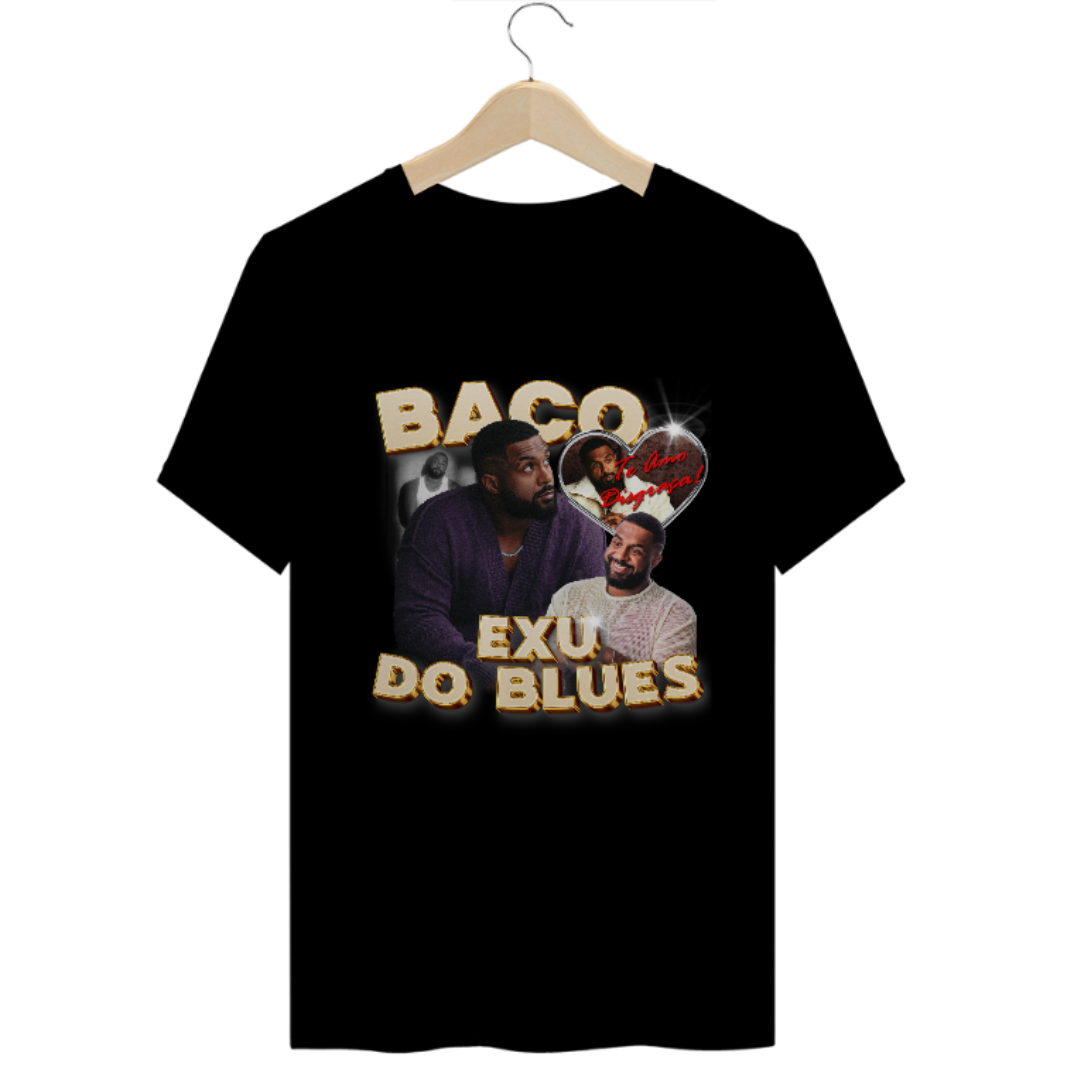 Nome do produto: T-Shirt - Baco Exu do Blues (Te amo disgraça!)