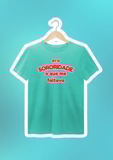 estonada: era SORORIDADE que me faltava