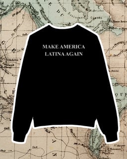 moletom MAKE AMERICA LATINA AGAIN