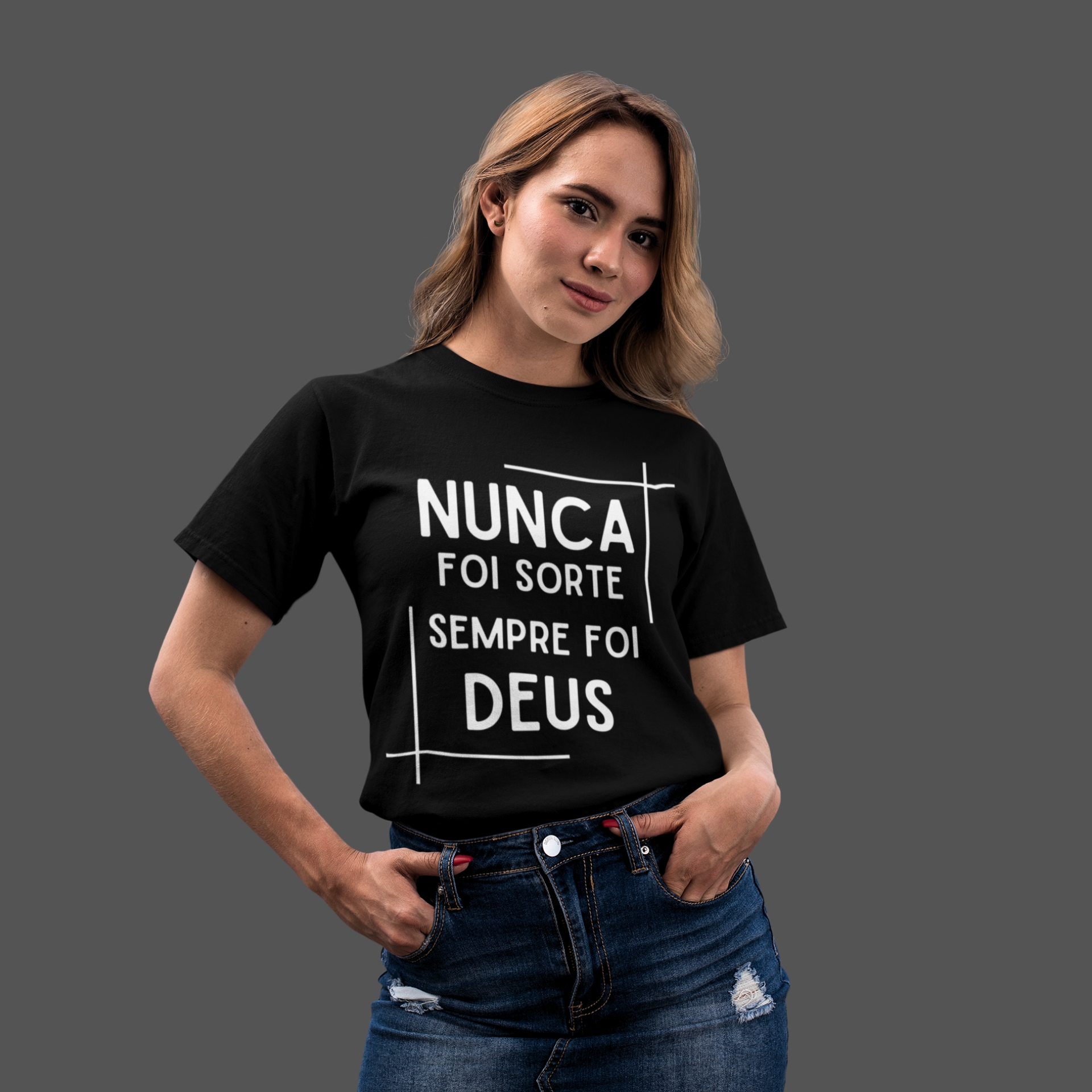 Camiseta Feminina Nunca foi sorte sempre foi Deus
