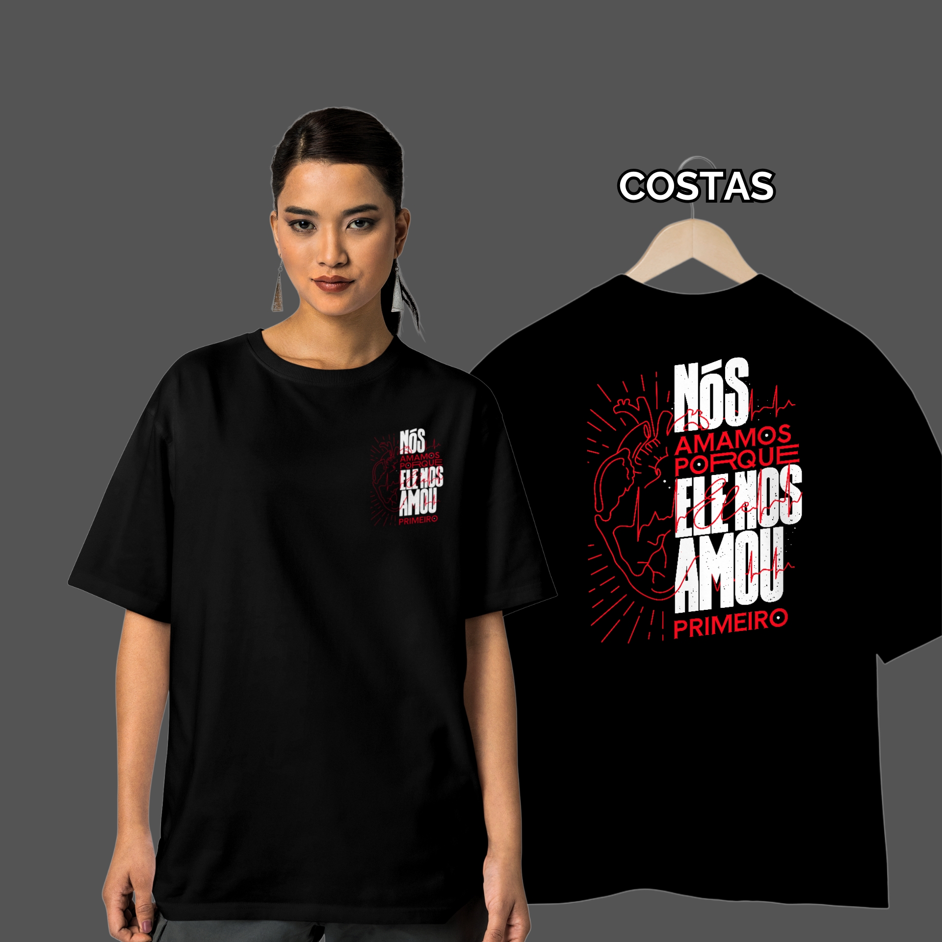 Camiseta Feminina Oversized Ele nos Amou Primeiro