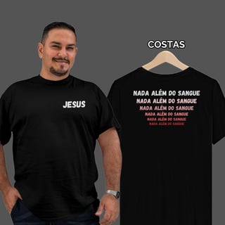 Camiseta Masculina Plus Size Nada Além do Sangue