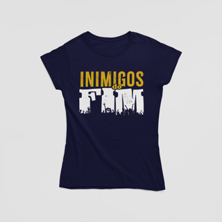 Camiseta Baby Look - Inimigos do Fim