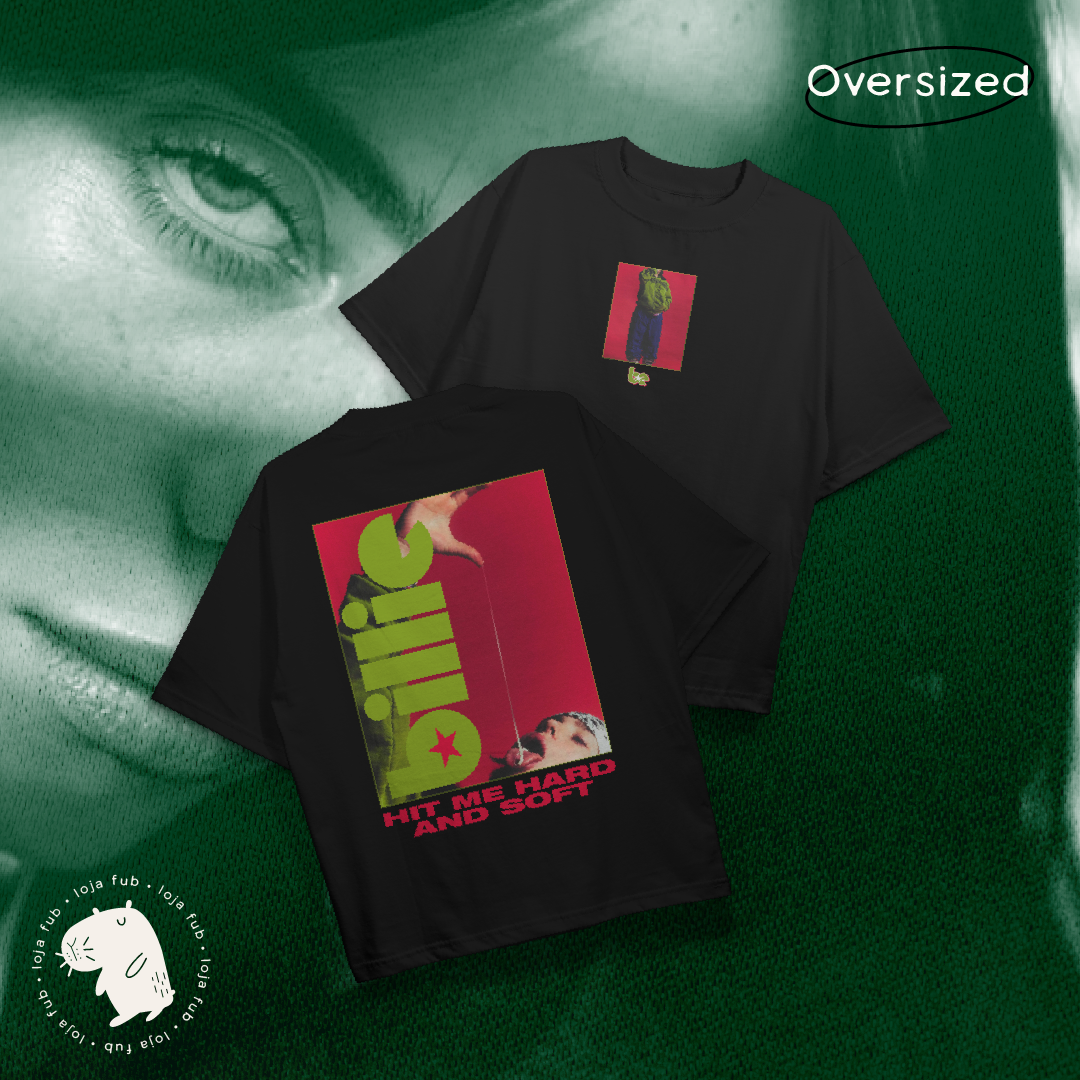 Camiseta Oversized Hit Me Hard And Soft