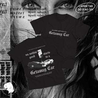 Camiseta Getaway Car