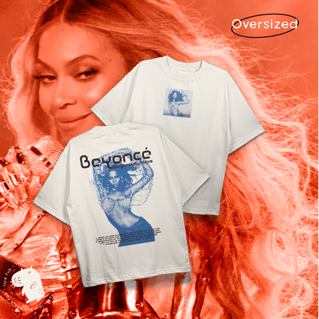 Camiseta Oversized Dangerously In Love