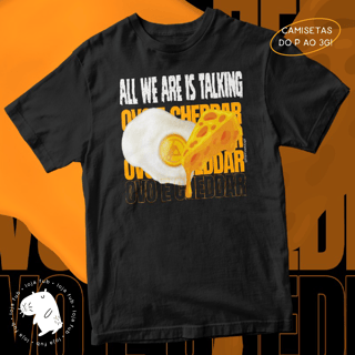 Camiseta Ovo e Cheddar