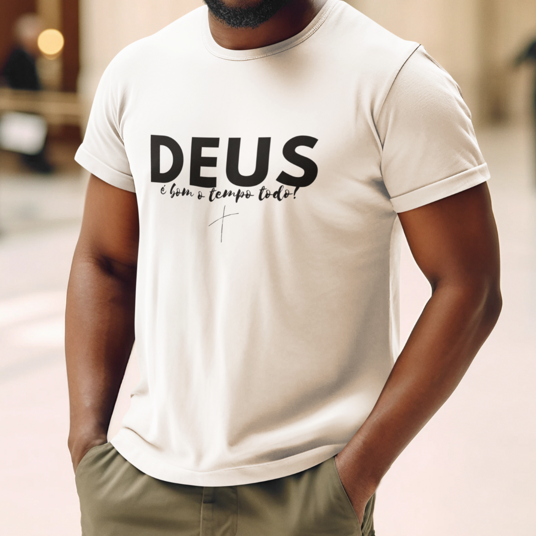 Deus é bom o tempo todo!