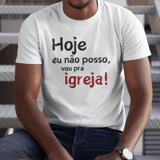 Hoje eu não posso...