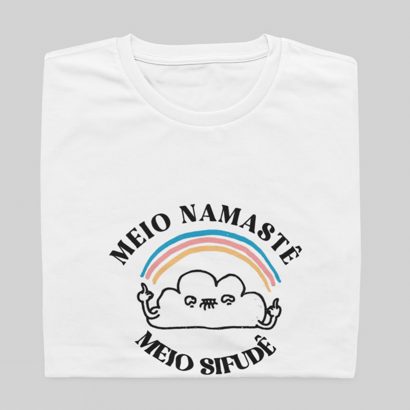 Nome do produto: T- shirt Quality - Namastê / Sifudê - BRANCO 