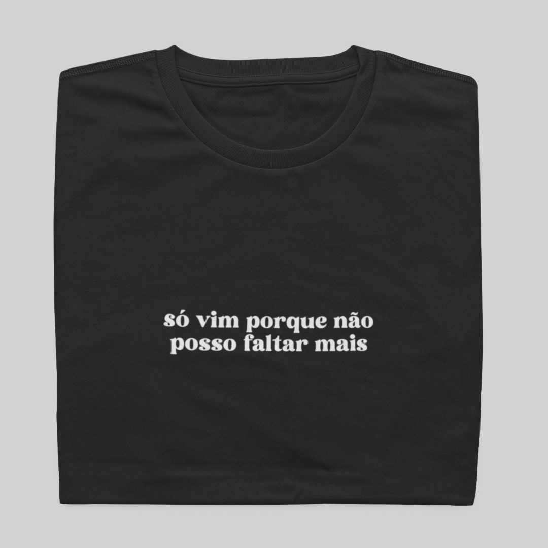 Nome do produto: T- shirt Quality - Não posso faltar mais - COLORIDO