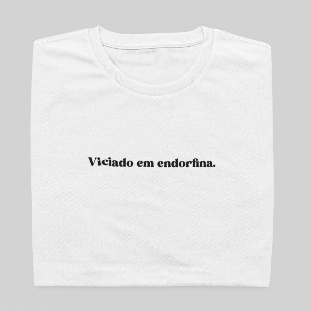 Nome do produto: T- shirt Quality - Viciado em endorfina - BRANCO 