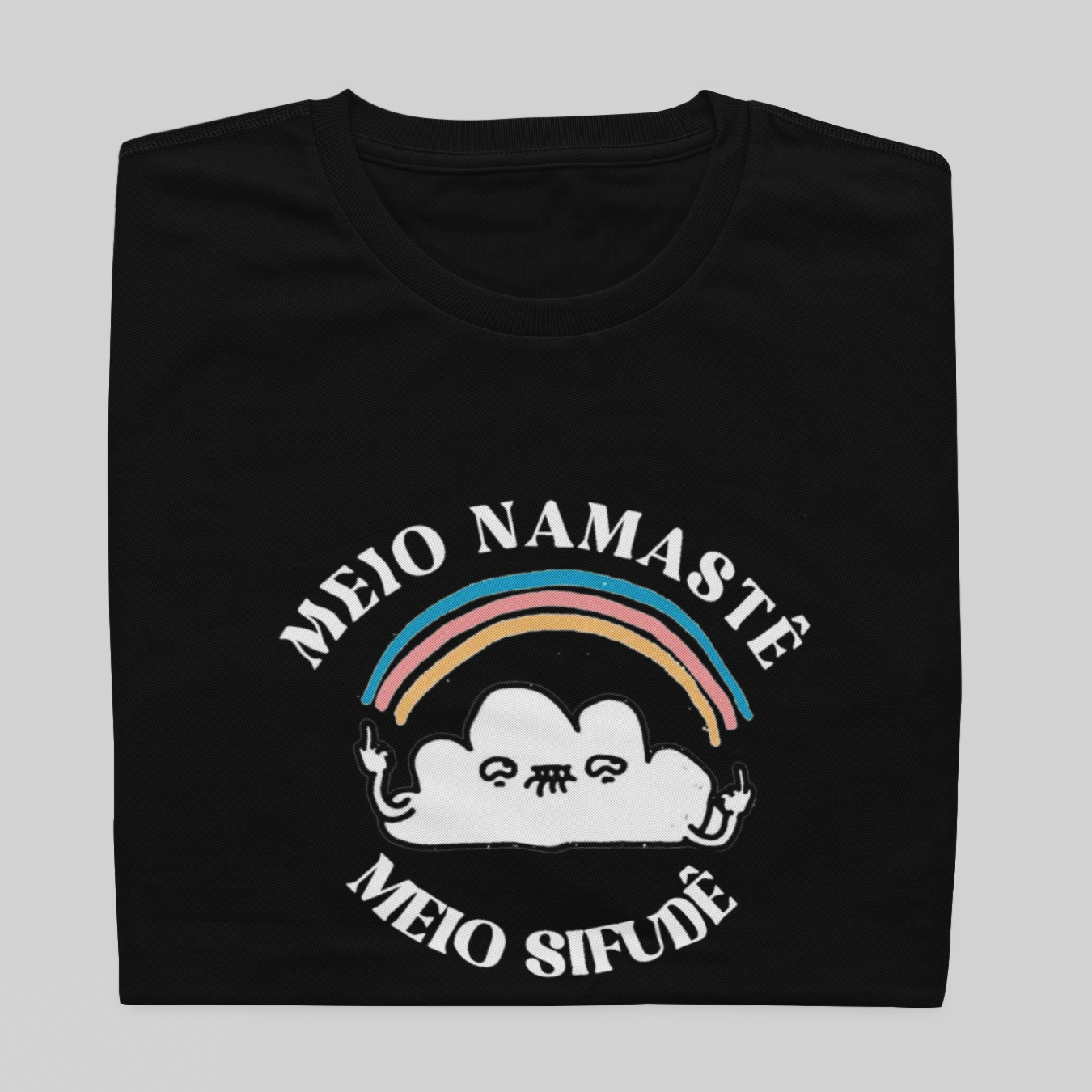 Nome do produto: T- shirt Quality - Namastê / Sifudê - COLORIDO