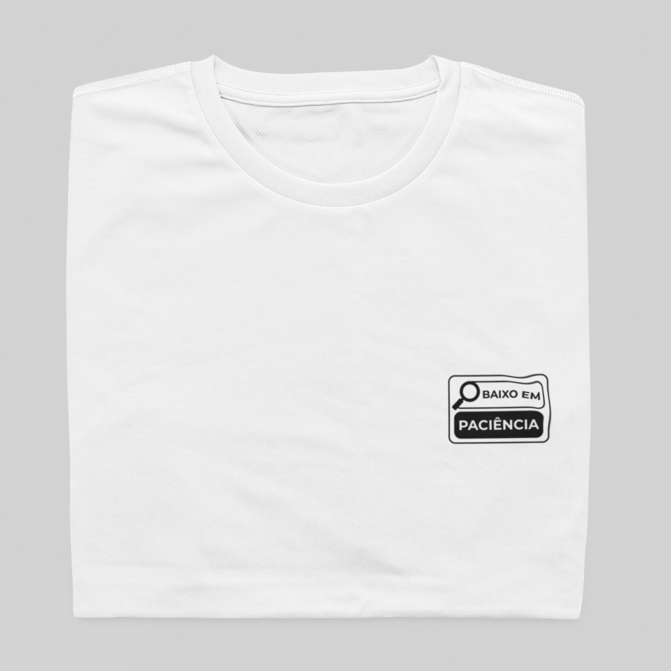 Nome do produto: Babe Long Quality - Baixo em Paciência - BRANCO