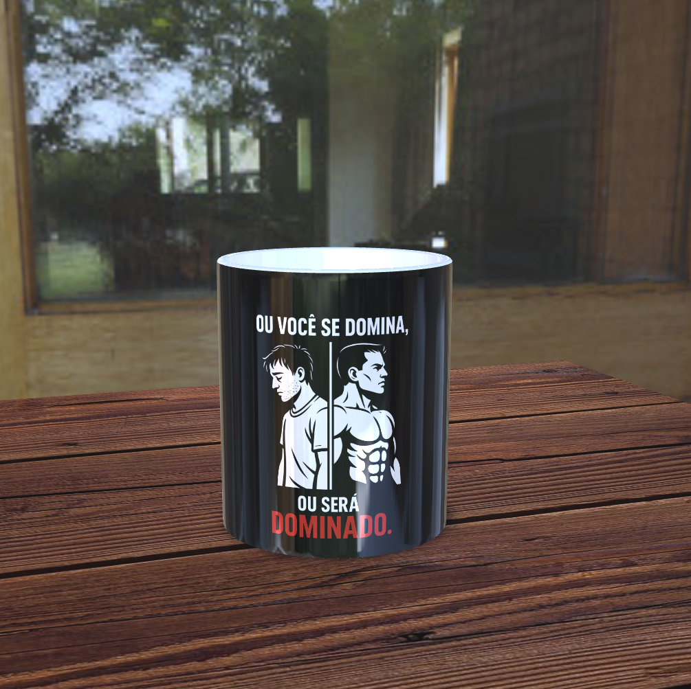 Nome do produto: Caneca – Ou Você Domina, ou Será Dominado