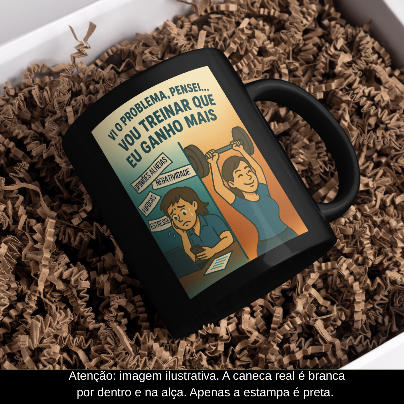 Nome do produto: Caneca Oficial – Vi o Problema, Pensei... Vou Treinar Que Eu Ganho Mais! (Versão Feminina – Estampa Preta)