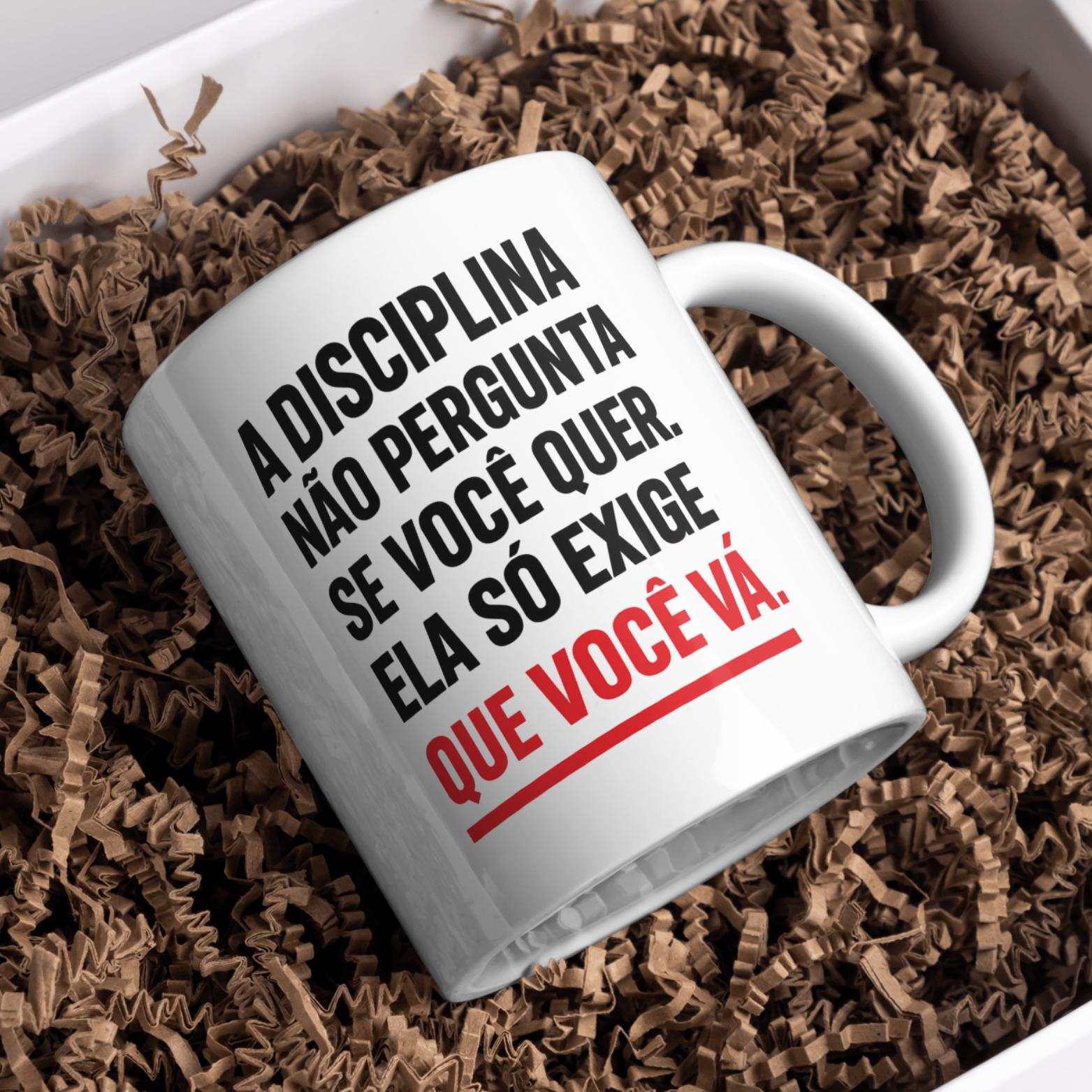 Nome do produto:  Caneca Oficial – A disciplina não pergunta se você quer! 