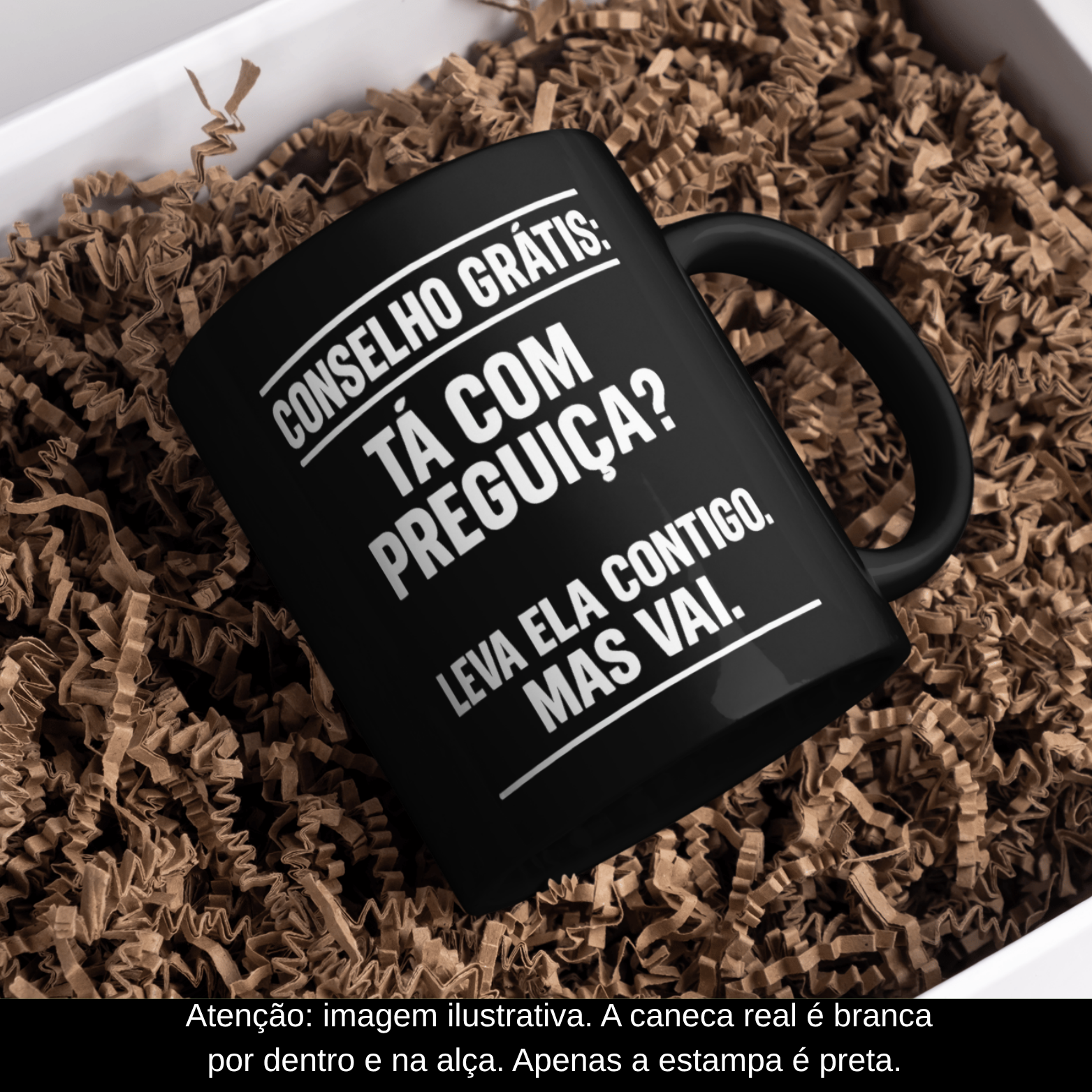 Nome do produto: Caneca Oficial – Tá com preguiça? Leva ela contigo – Estampa Preta