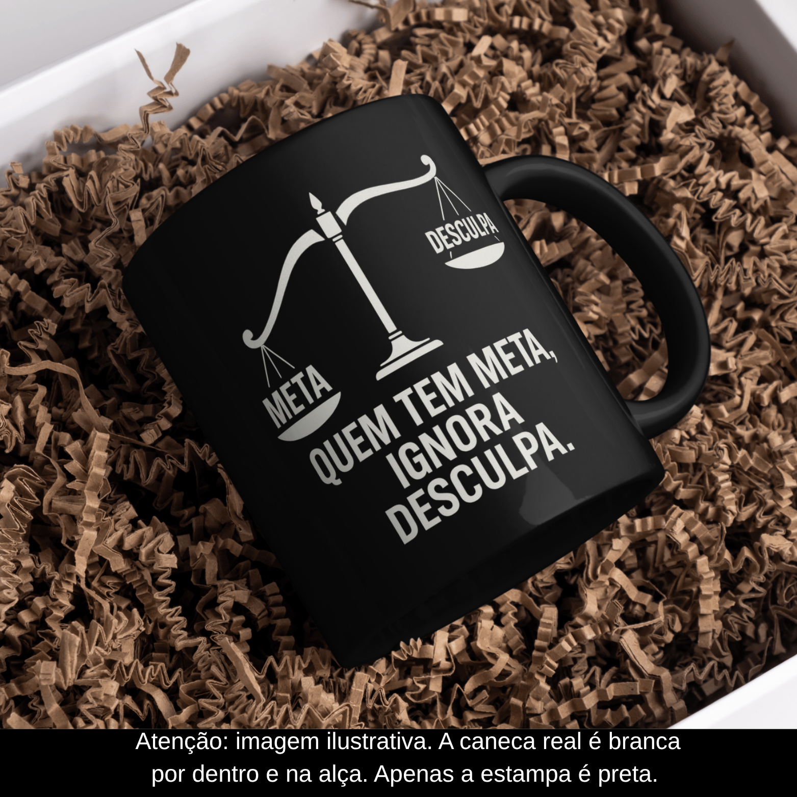 Nome do produto: Caneca Oficial – Quem Tem Meta, Ignora Desculpa (Estampa Preta)