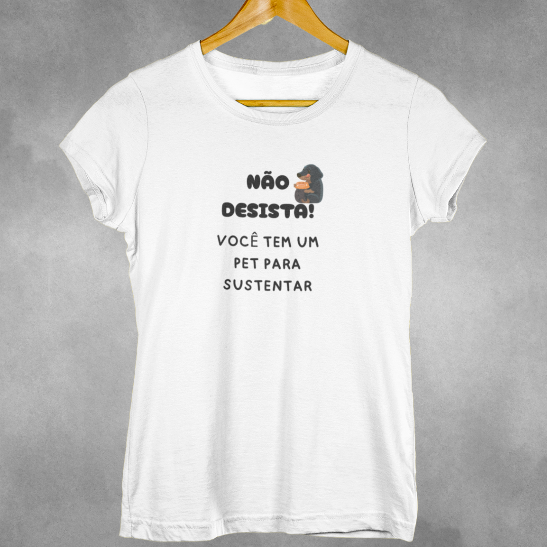 Camiseta Dog Não Desista 