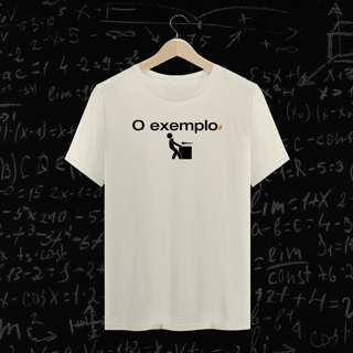 T-Shirt Premium - O exemplo arrasta!