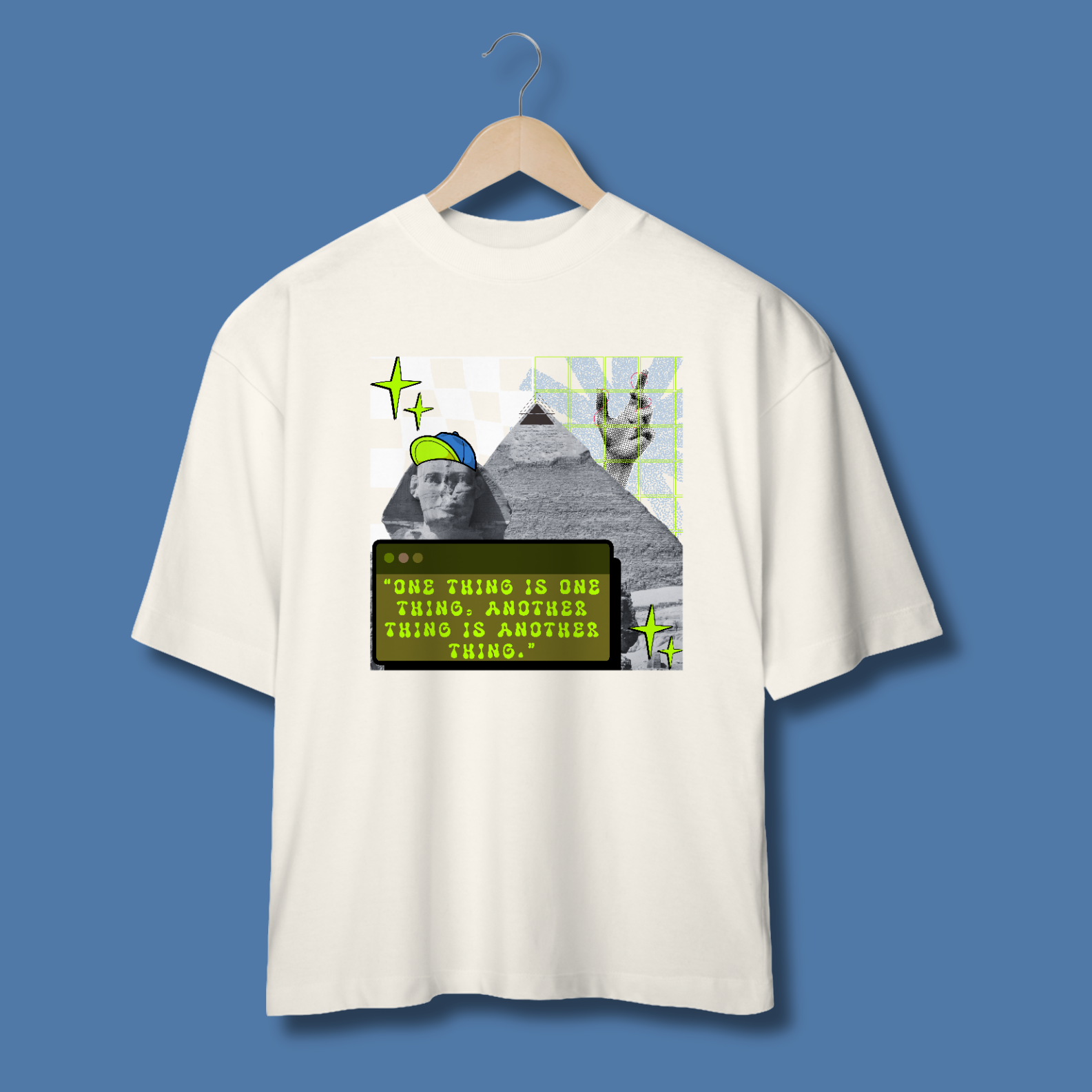 One thing is one thing! (oversized)