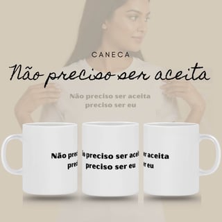 Caneca Amor Próprio - Ser Aceita