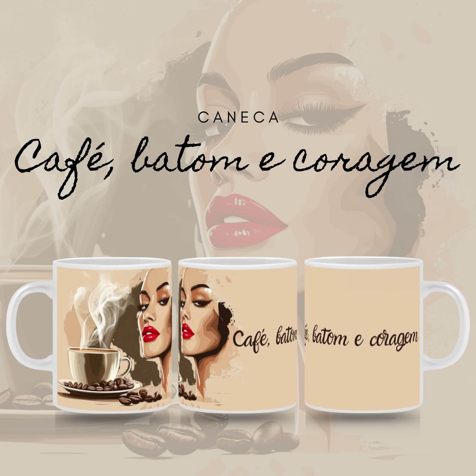 Caneca Café Batom e Coragem