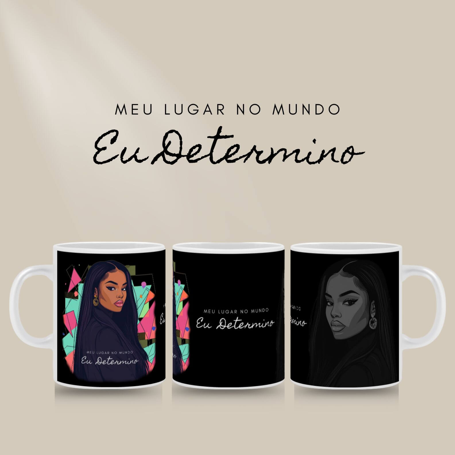 Caneca Preta Perfeita - Determinação