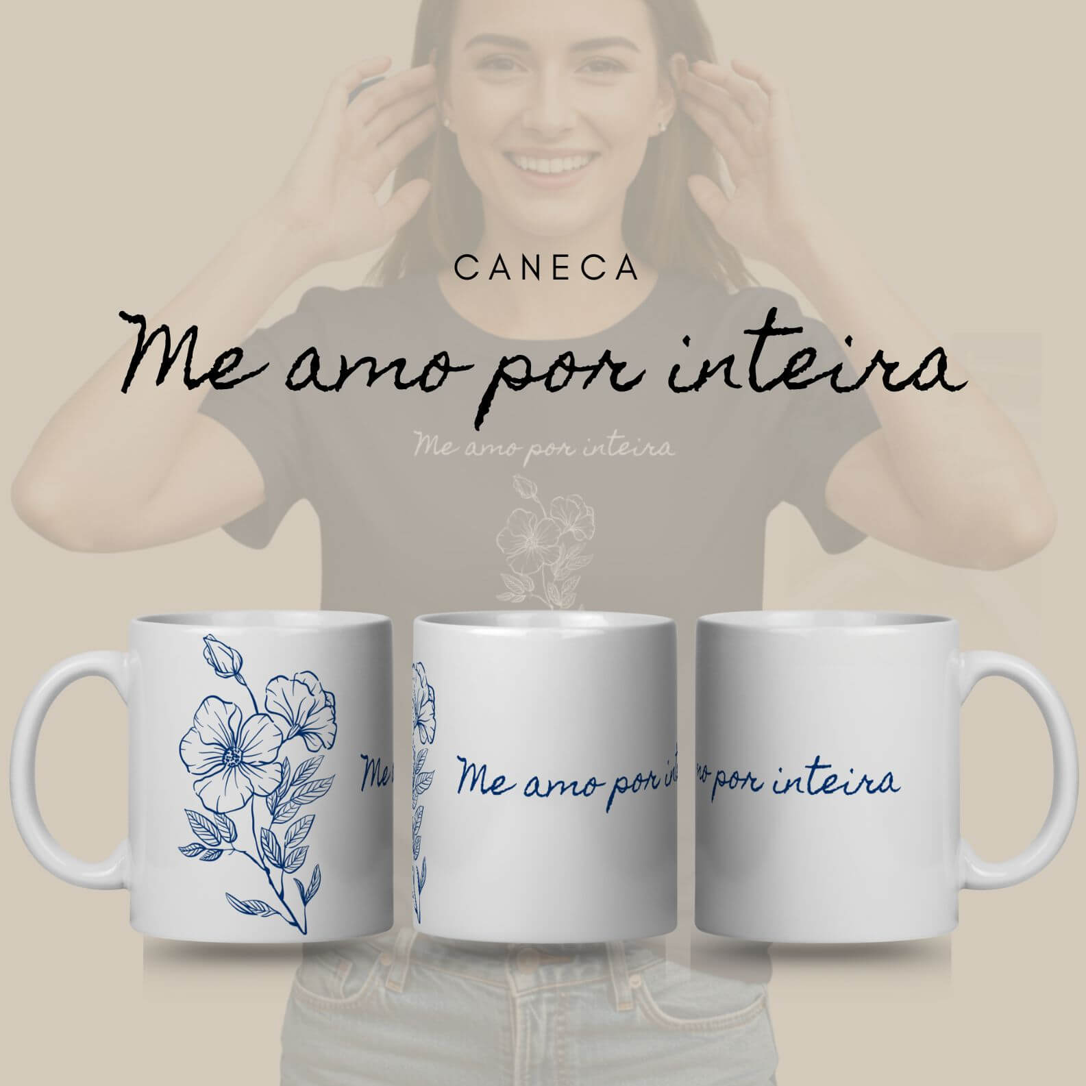 Caneca Florescer - Me Amo Por Inteira
