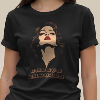 Camiseta Cabeça Erguida