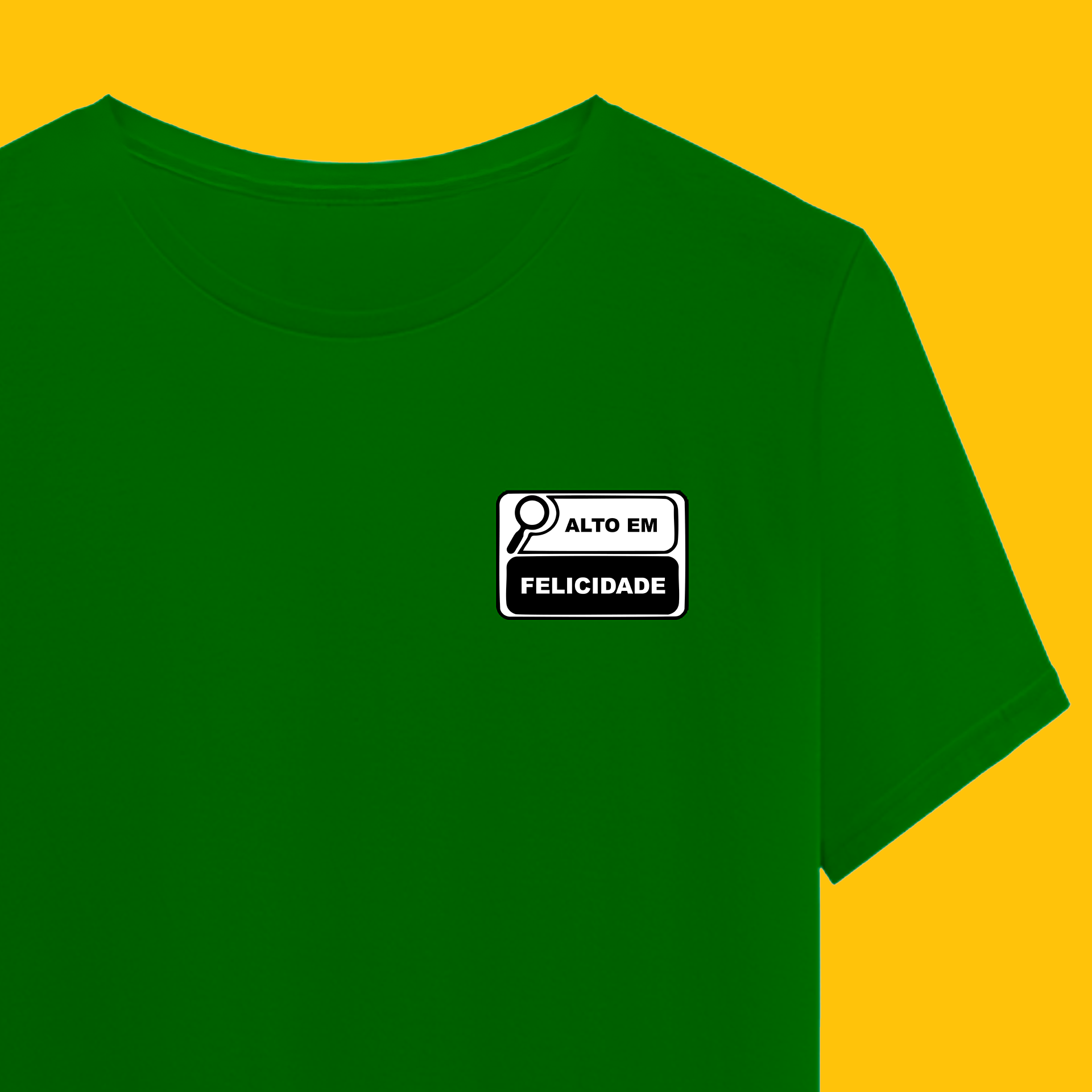 Camiseta ALTO EM FELICIDADE