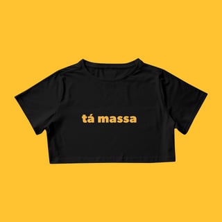 Cropped Tá Massa (estampa amarela)