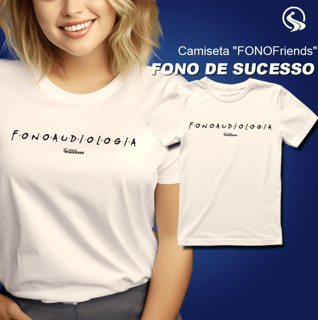 Camiseta FONOFRIENDS - Unissex - Cores Claras