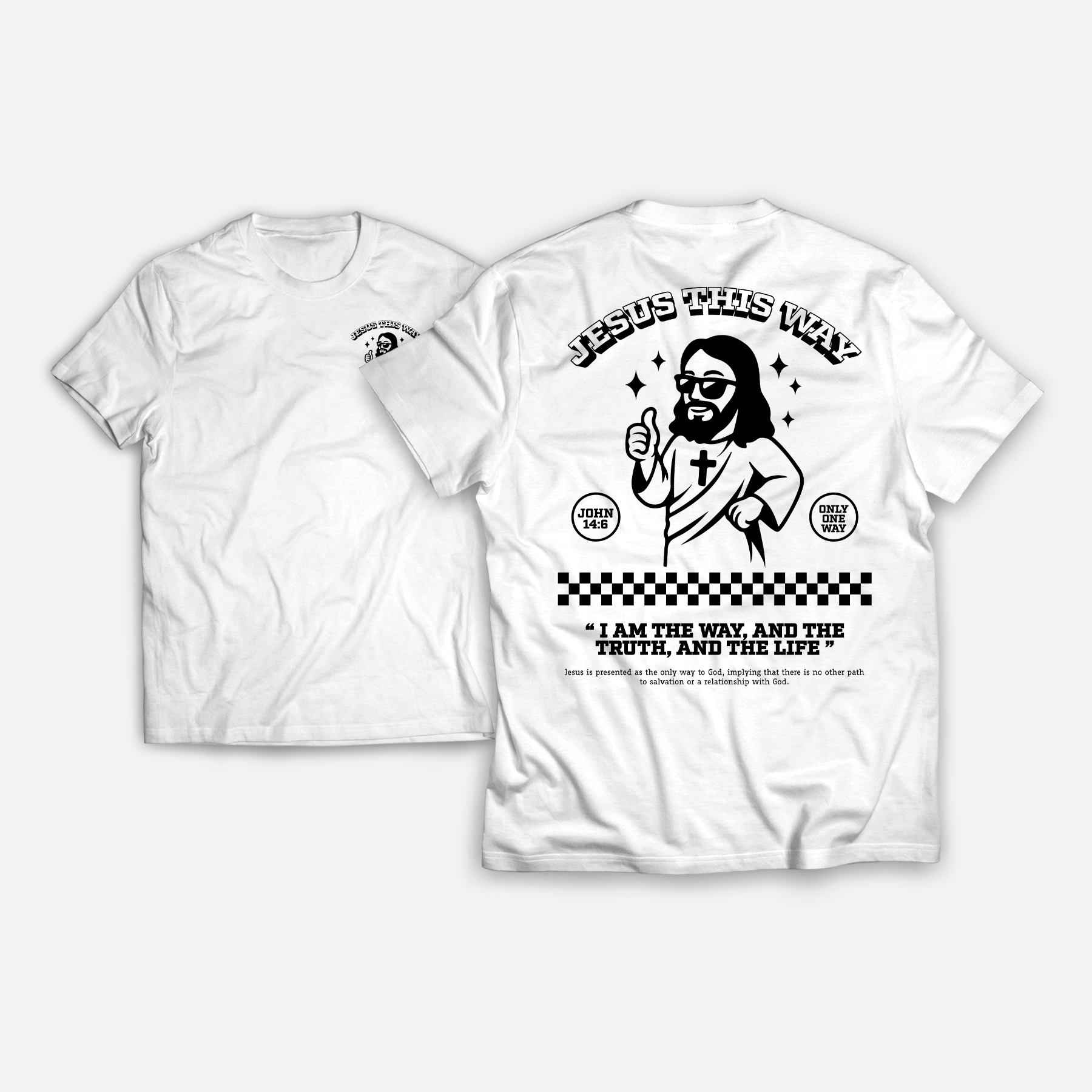 T-Shirts Jesus is the way