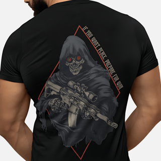 T-shirt | If You Want Peace