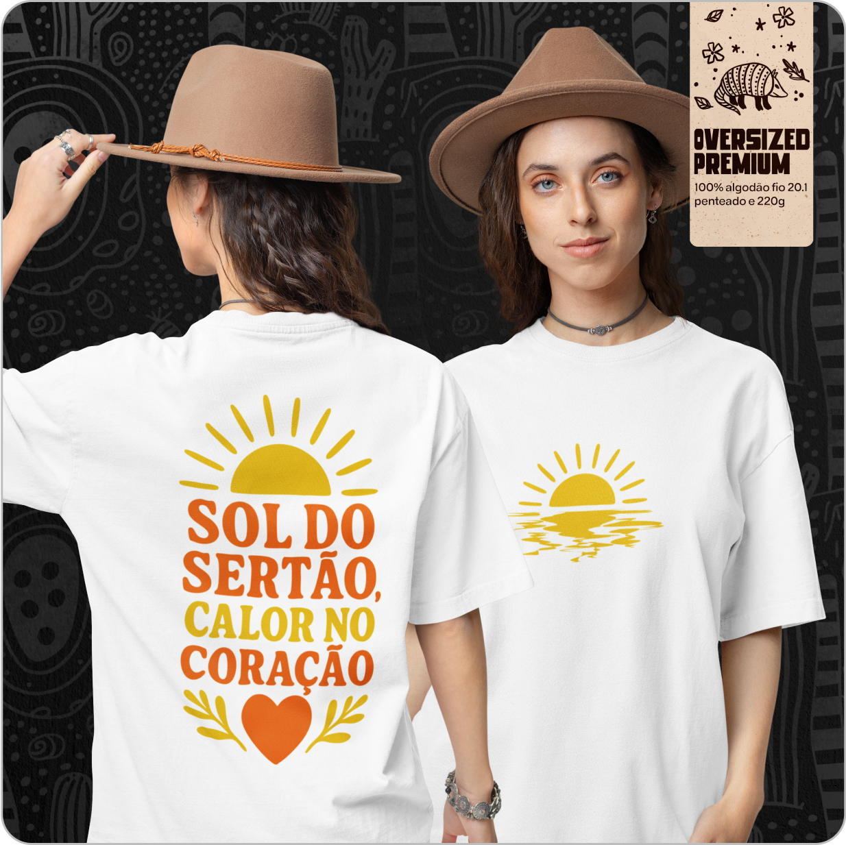 Camiseta Unissex Oversized –  Sol do sertão calor no coração 