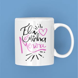Caneca Mágica Estampada – Ela e Minha Menina 