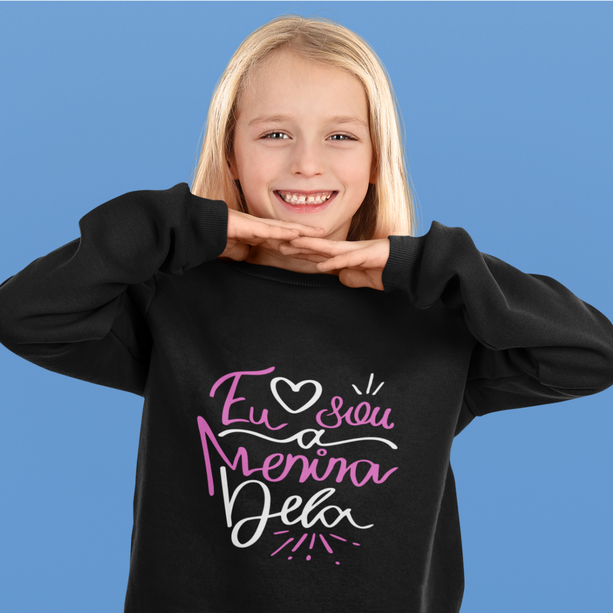 Moletom Blusão Prime  Feminina - Eu Sou a Menina Dela 