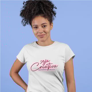 Camiseta Feminina Baby Long Quality – Seja Criativa 