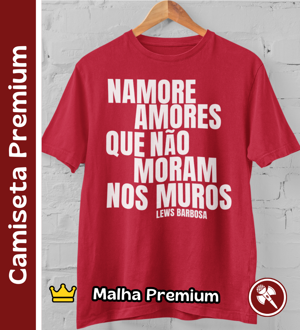Nome do produto: Namore Amores - Camiseta Premium