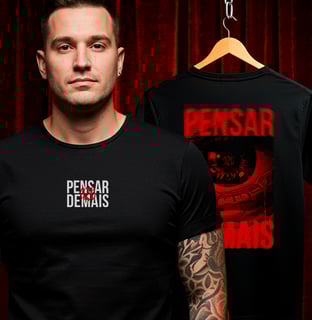 Camiseta Masculina - Pensar Demais Olho